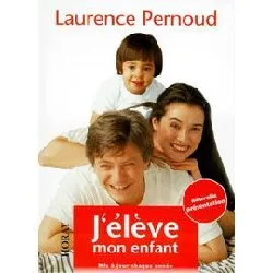 livre j'élève mon enfant