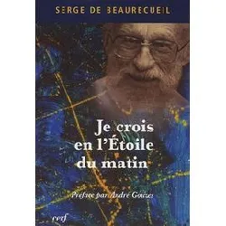 livre je crois en l'etoile du matin