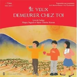 livre je veux demeurer chez toi