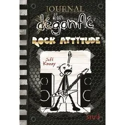 livre journal d'un dégonflé - tome 17 - rock attitude