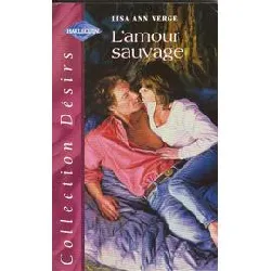 livre l'amour sauvage