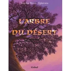 livre l'arbre du désert