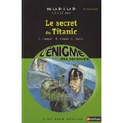 livre l'énigme des vacances de la 6ème à la 5ème le secret du titanic