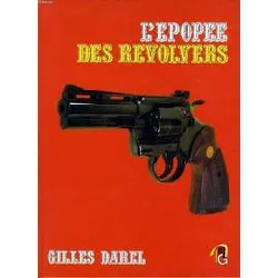 livre l'epopee des revolvers