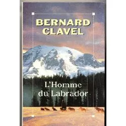 livre l¿homme du labrador