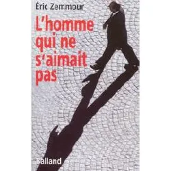 livre l'homme qui ne s'aimait pas