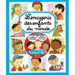 livre l'imagerie des enfants du monde