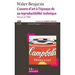 livre l'oeuvre d'art à l'époque de sa reproductibilité technique - version de 1939