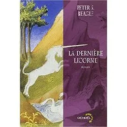 livre la dernière licorne