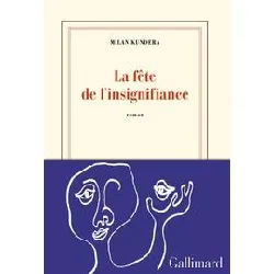 livre la fête de l'insignifiance