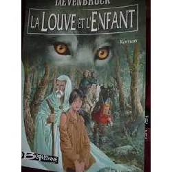 livre la louve et l'enfant - la moira - tome 1