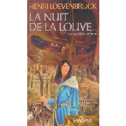 livre la nuit de la louve - la moira - tome 3