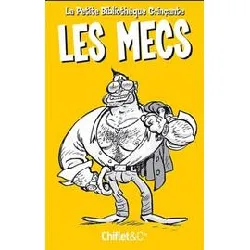 livre la petite bibliotheque grincante : les mecs