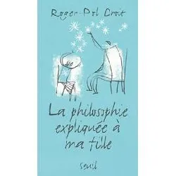 livre la philosophie expliquée à ma fille