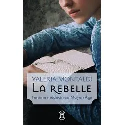 livre la rebelle - femme médecin au moyen age