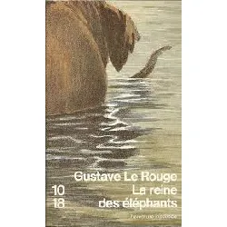 livre la reine des éléphants - (suivi de) la vallée du désespoir