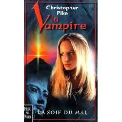 livre la vampire tome 5 : la soif du mal