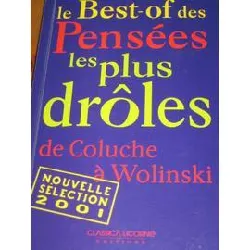 livre le best of des pensées les plus drôles de coluche à wolinski