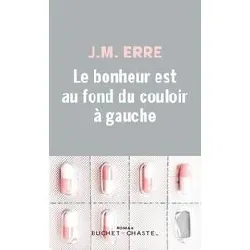 livre le bonheur est au fond du couloir à gauche