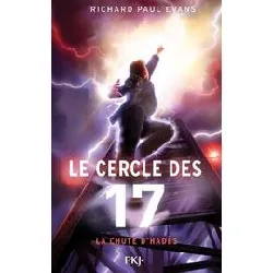 livre le cercle des 17 - tome 6 la chute d'hadès