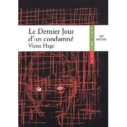 livre le dernier jour d'un condamné