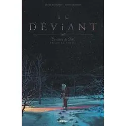 livre le déviant - un conte de noël tome 1