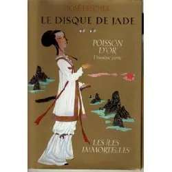 livre le disque de jade t. 2, poisson d'or