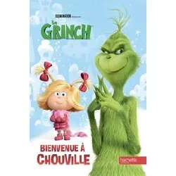 livre le grinch - bienvenue à chouville !