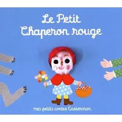 livre le petit chaperon rouge