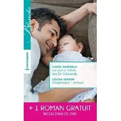 livre le point faible du dr edwards - diagnostic : amour - une passion à défendre