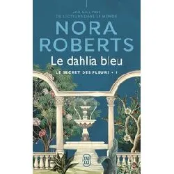 livre le secret des fleurs - 1 - le dahlia bleu