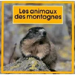 livre les animaux des montagnes