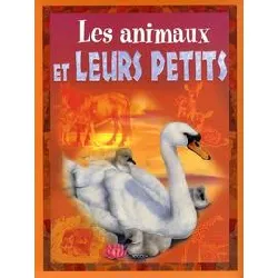 livre les animaux et leurs petits