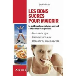 livre les bons sucres pour maigrir