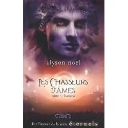 livre les chasseurs d'âmes tome 4 - horizon