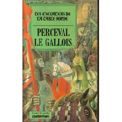 livre les chevaliers de la table ronde tome 3 - perceval le gallois