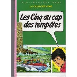 livre les cinq au cap des tempêtes : collection : bibliothèque rose cartonnée