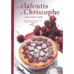 livre les clafoutis de christophe