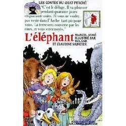 livre les contes du chat perché - l'éléphant