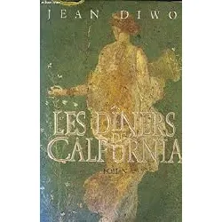 livre les dîners de calpurnia. roman