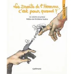 livre les droits de l'homme, c'est pour quand ? - 120 dessins de presse