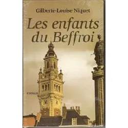 livre les enfants du beffroi - roman