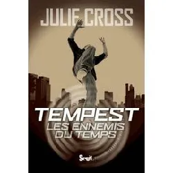 livre les ennemis du temps - tempest tome 1