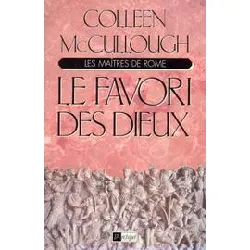 livre les maîtres de rome tome 3 : le favori des dieux