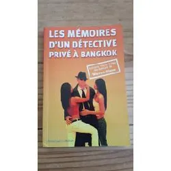 livre les mémoires d'un détective privé à bangkok