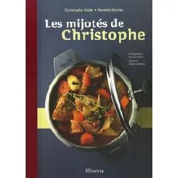 livre les mijotés de christophe