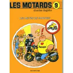 livre les motards tome 9 - les motos de panurge