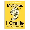 livre les mystères de l'oreille - les secrets du bien - être