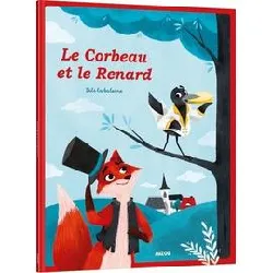 livre les p'tits classiques - le corbeau et le renard