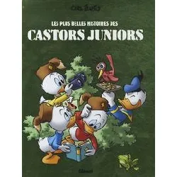 livre les plus belles histoires des castors juniors - tome 01